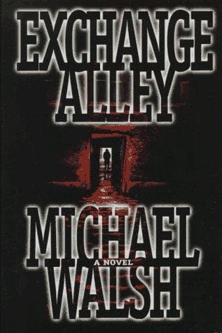 Cover of Exchange alley by Walsh, Michael