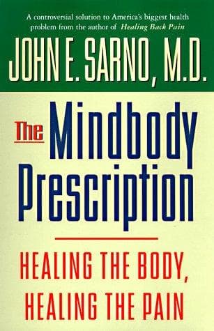 Cover of The Mindbody Prescription by John E. Sarno