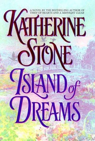 Cover of Island of Dreams by Katherine Stone