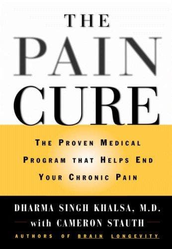 Cover of The pain cure by Dharma Singh Khalsa