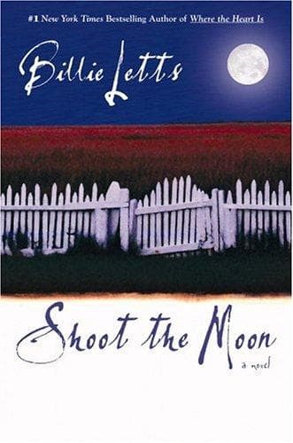Cover of Shoot the moon by Billie Letts