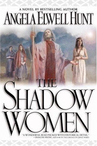 Cover of The shadow women by Angela Elwell Hunt