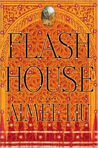 Cover of Flash house by Aimee Liu