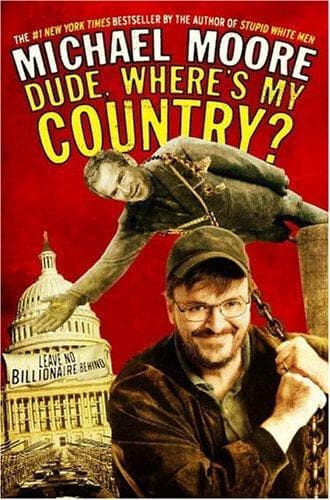 Cover of Dude, where's my country? by Michael Moore