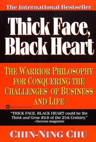Cover of Thick face, black heart by Chin-Ning Chu