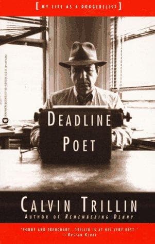 Cover of Deadline poet, or, My life as a doggerelist by Calvin Trillin