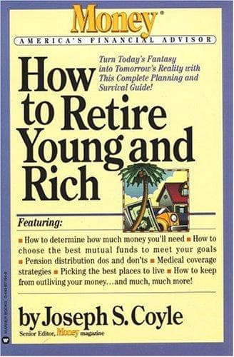Cover of How to retire young and rich by Joseph S. Coyle