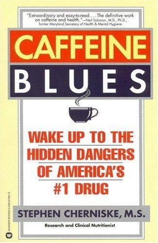 Cover of Caffeine blues by Stephen Snehan Cherniske