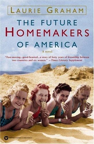 Cover of The future homemakers of America by Graham, Laurie