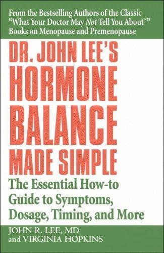 Cover of Dr. John Lee's hormone balance made simple by Lee, John R. M.D