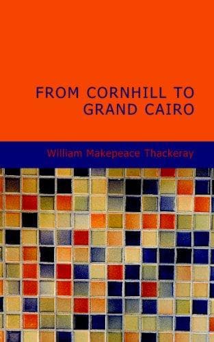 Cover of From Cornhill to Grand Cairo by William Makepeace Thackeray