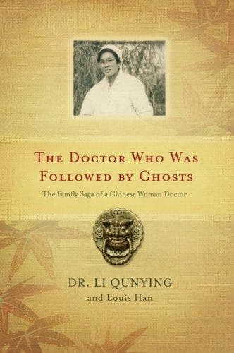 Cover of The doctor who was followed by ghosts by Qunying Li