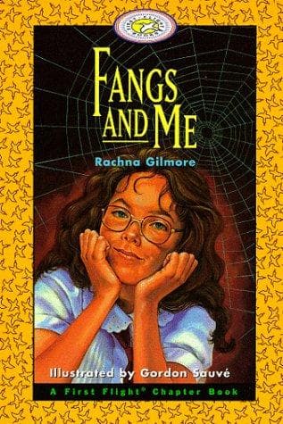 Cover of Fangs and Me (First Flight Books Level Four) by Rachna Gilmore