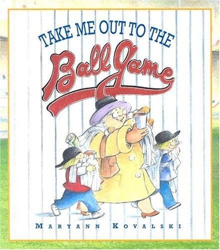 Cover of Take Me Out to the Ballgame by Maryann Kovalski