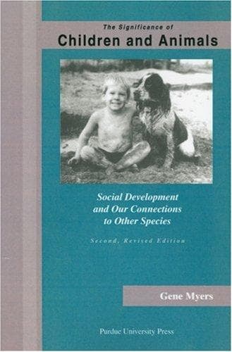 Cover of The significance of children and animals by Gene Myers
