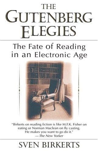 Cover of The Gutenberg Elegies by Sven Birkerts