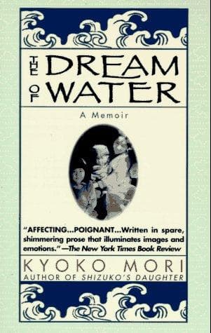 Cover of The Dream of Water by Kyoko Mori