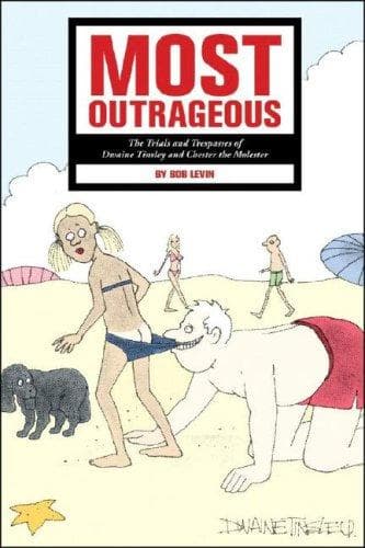 Cover of Most Outrageous by Bob Levin