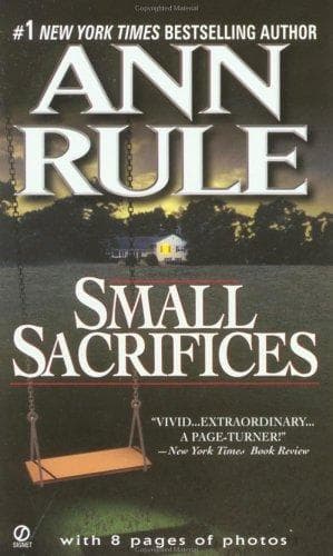 Cover of Small Sacrifices by Ann Rule