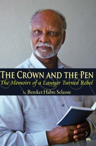 Cover of The Crown and The Pen by Bereket Habte Selassie