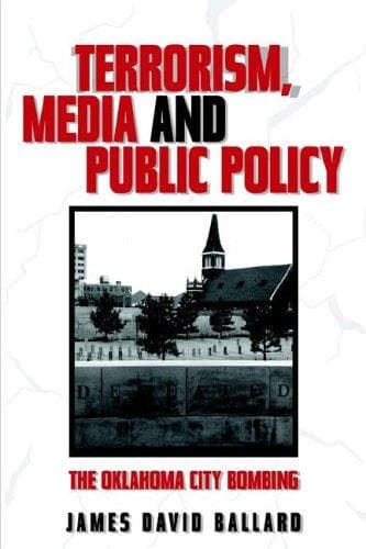 Cover of Terrorism, Media, And Public Policy by James David Ballard