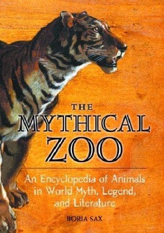 Cover of The Mythical Zoo by Boria Sax