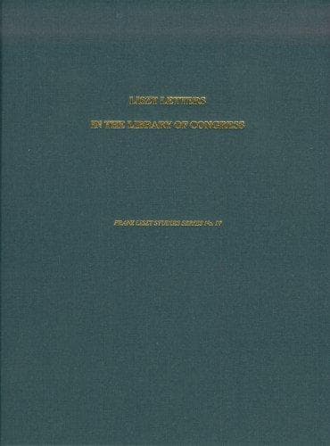 Cover of Liszt Letters in the Library of Congress (Franz Liszt Studies Series) by Franz Liszt