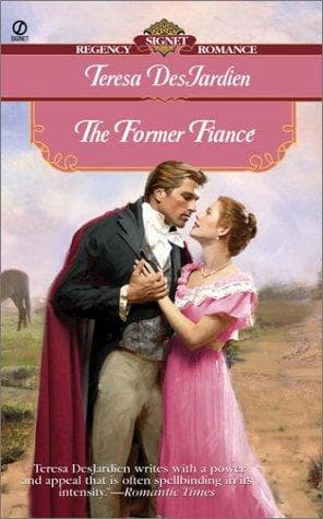 Cover of The Former Fiancé by Teresa DesJardien