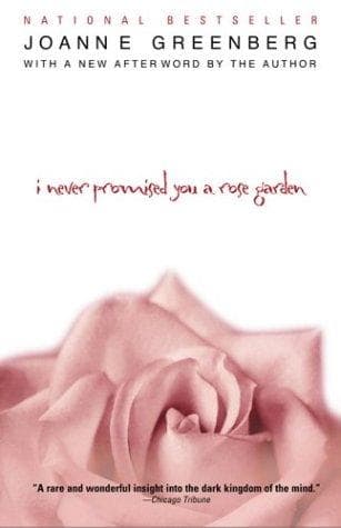 Cover of I Never Promised You a Rose Garden by Hannah Green