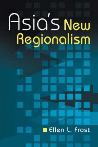 Cover of Asia's New Regionalism by Ellen L. Frost
