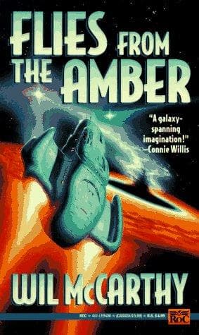 Cover of Flies from the Amber by Wil McCarthy
