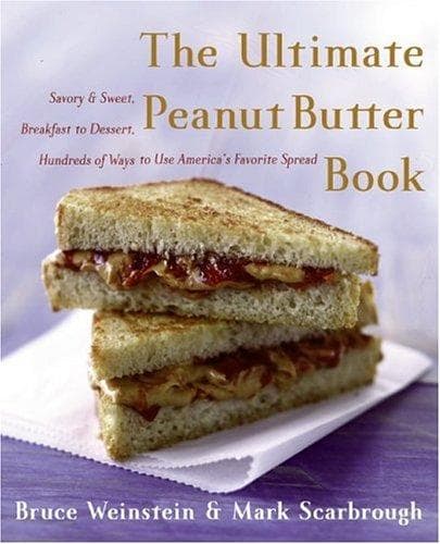 Cover of The ultimate peanut butter book by Bruce Weinstein