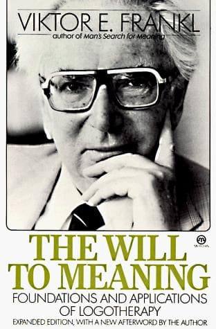Cover of The Will to Meaning by Viktor E. Frankl