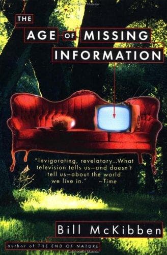 Cover of The age of missing information by Bill McKibben