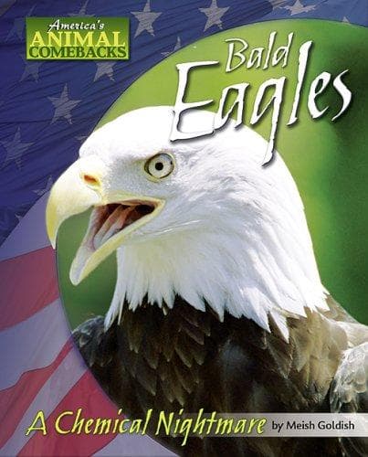 Cover of Bald Eagles by Meish Goldish