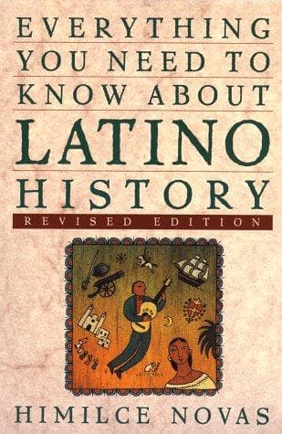 Cover of Everything you need to know about Latino history by Novas, Himilce
