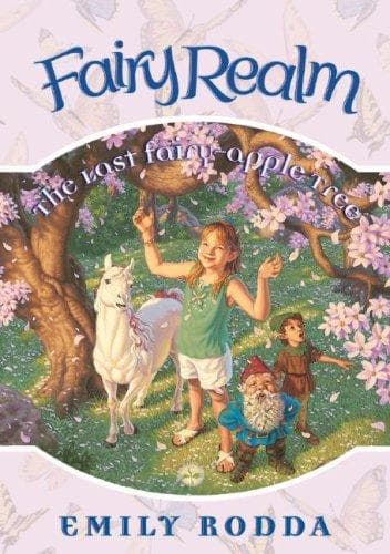 Cover of The Last Fairy-Apple Tree (Fairy Realm) by Emily Rodda