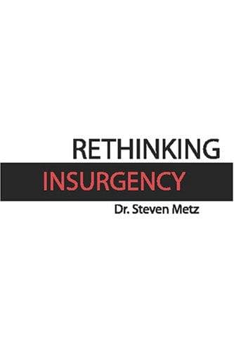 Cover of Rethinking Insurgency by Steven Metz