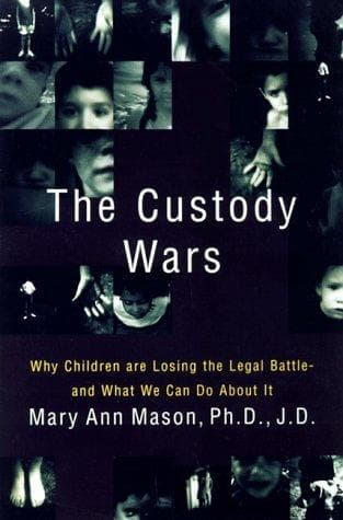 Cover of The custody wars by Mary Ann Mason