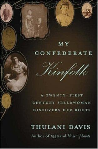 Cover of My Confederate kinfolk by Thulani Davis