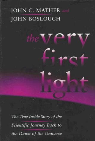 Cover of The very first light by John C. Mather
