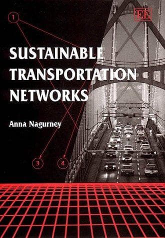 Cover of Sustainable Transportation Networks (Elgar Monographs) by Anna Nagurney