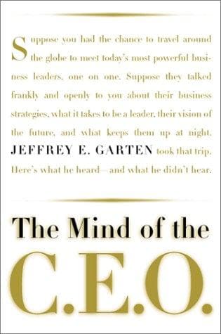 Cover of The mind of the CEO by Jeffrey E. Garten