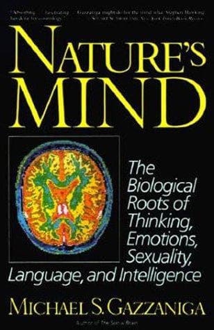 Cover of Nature's mind by Gazzaniga, Michael S