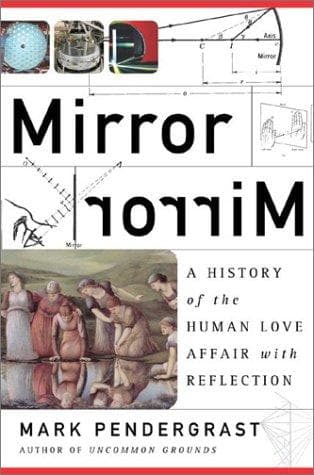 Cover of Mirror Mirror by Mark Pendergrast