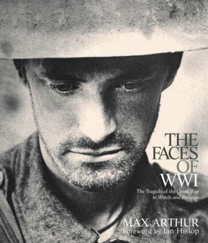 Cover of The Faces of World War I by Max Arthur