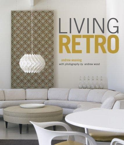 Cover of Living retro by Andrew Weaving