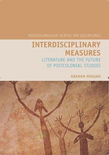 Cover of Interdisciplinary Measures by Graham Huggan