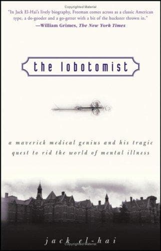 Cover of The Lobotomist by Jack El-Hai