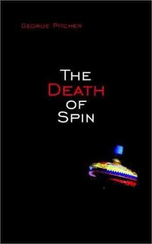 Cover of The death of spin by George Pitcher
